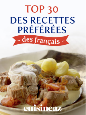 Top 30 des recettes préférés des français